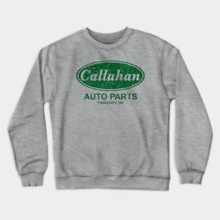 Vintage - Callahan Auto Parts Crewneck Sweatshirt